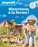 Bienvenue à la ferme, 3 histoires Playmobil (Casterman)