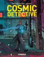 [BD] Cosmic Detective, comics original et décoiffant (Delcourt)