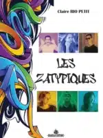 Les Zatypiques, un livre de Claire Rio Petit (Drakkar Editions)