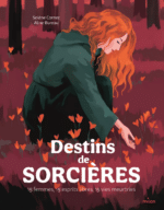 Destins de sorcières, 15 femmes, des esprits libres, des vies meurtries (Milan)