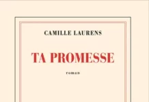 Ta promesse, de Camille Laurens (Gallimard)