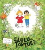 Avez-vous vu Lulu la tortue ? (Glénat Jeunesse)