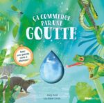 Ca commence par une goutte (Glénat jeunesse)