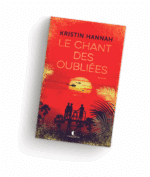 Le chant des oubliées, de Kristin Hannah (Charleston)