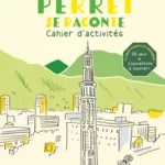 La tour Perret se raconte (Glénat jeunesse)