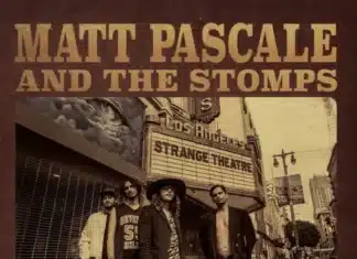 Matt Pascale and The Stomps dévoile leur nouvel album blues rock intitulé Home, sortie le 24 octobre chez Dixiefrog