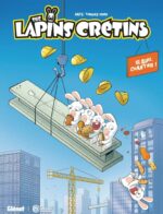 [BD jeunesse] The Lapins Crétins – Tome 18 : « Quel chantier ! » (Glénat)