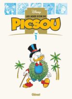 [BD] Les Âges d’or de Picsou – Tome 01 (Glénat)