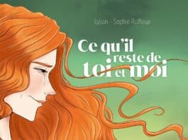 Ce qu'il reste de toi et moi - couverture - Lylian / Sophie Ruffieux - Soleil