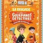 La Brigade des gourmands détectives Tome 1 - couverture