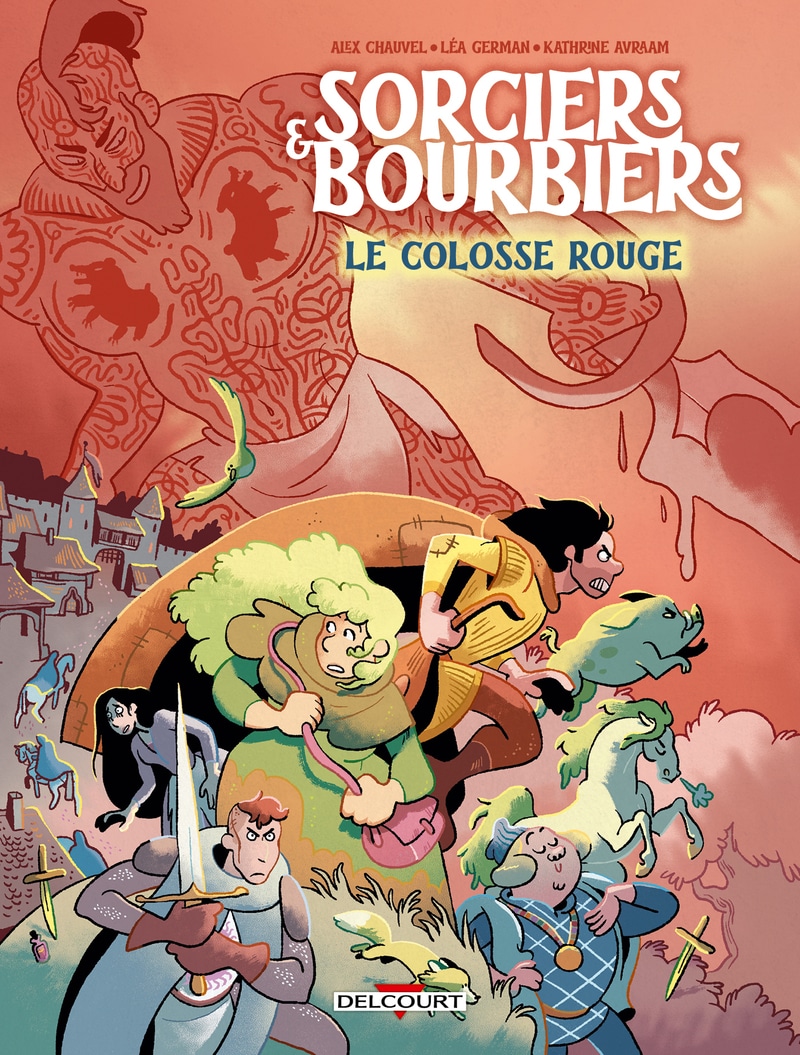 Sorciers et Bourbiers Le Colosse rouge