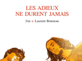 Les Adieux ne durent jamais - couverture - Jim et Laurent Bonneau - Grand Angle