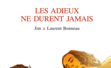 Les Adieux ne durent jamais - couverture - Jim et Laurent Bonneau - Grand Angle