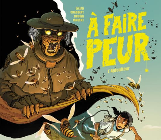 À faire peur – L'Apiculteur, Lylian, Ingrid Chabbert & Paul Drouin (Soleil Jeunesse)