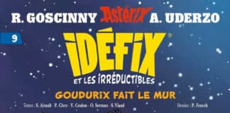 Couverture Idéfix et les Irréductibles T9 Goudurix fait le mur Philippe Fenech Albert René