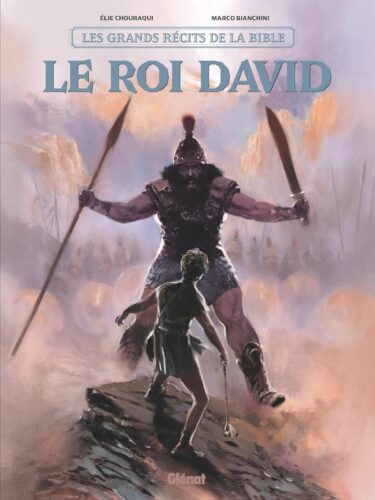 Couverture Le Roi David Chouraqui Bianchini Glénat