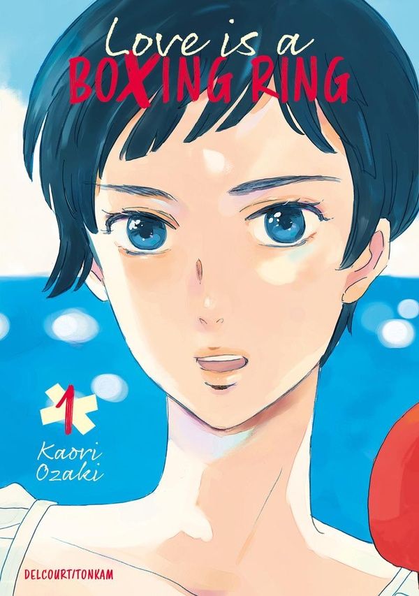 Couverture Love is a Boxing Ring T1 Kaori Ozaki Delcourt Tonkam