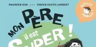 Mon père, il est super ! (Glénat jeunesse)