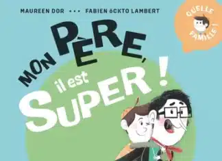 Mon père, il est super ! (Glénat jeunesse)