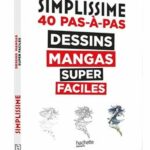 Simplissime - Dessins mangas super faciles - Lise Herzog & Grelin - Hachette Enfants