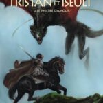 Couverture Tristan et Iseult T3 Le Philtre d amour Clotilde Bruneau Giuseppe Baiguera Glenat