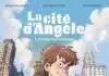 La cité d’Angèle – Tome 1 : De New York à Chicago (Glénat jeunesse)