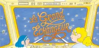 Le grand échangeur (Sarbacane)