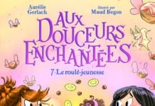 Couverture Aux douceurs enchantées 7 Le roulé-jeunesse Gerlach Begon Gallimard Jeunesse