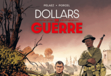 Couverture — [BD] Dollars de guerre, de Philippe Pelaez & Francis Porcel (Grand Angle)