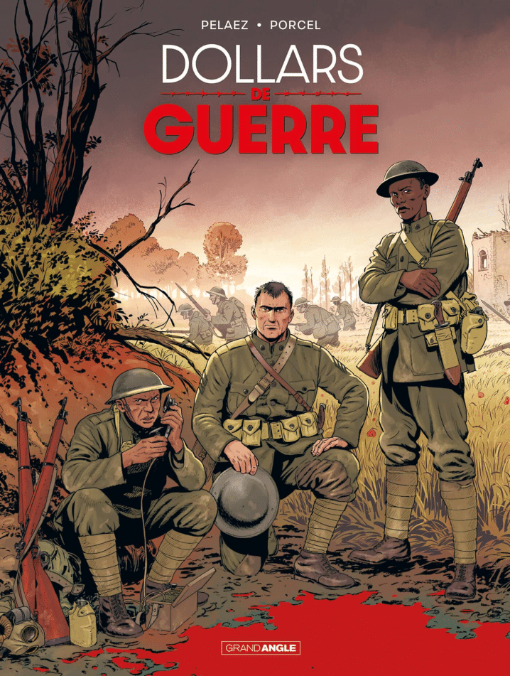 Couverture Dollars de guerre Pelaez Porcel Grand Angle