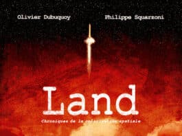 Couverture Land Chroniques de la colonisation spatiale Dubuquoy Squarzoni Delcourt