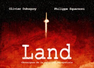 Couverture Land Chroniques de la colonisation spatiale Dubuquoy Squarzoni Delcourt