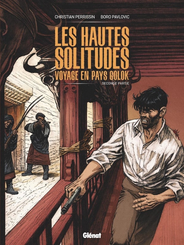 Couverture Les Hautes solitudes T2 Voyage en pays Golok Perrissin Pavlovic Glénat