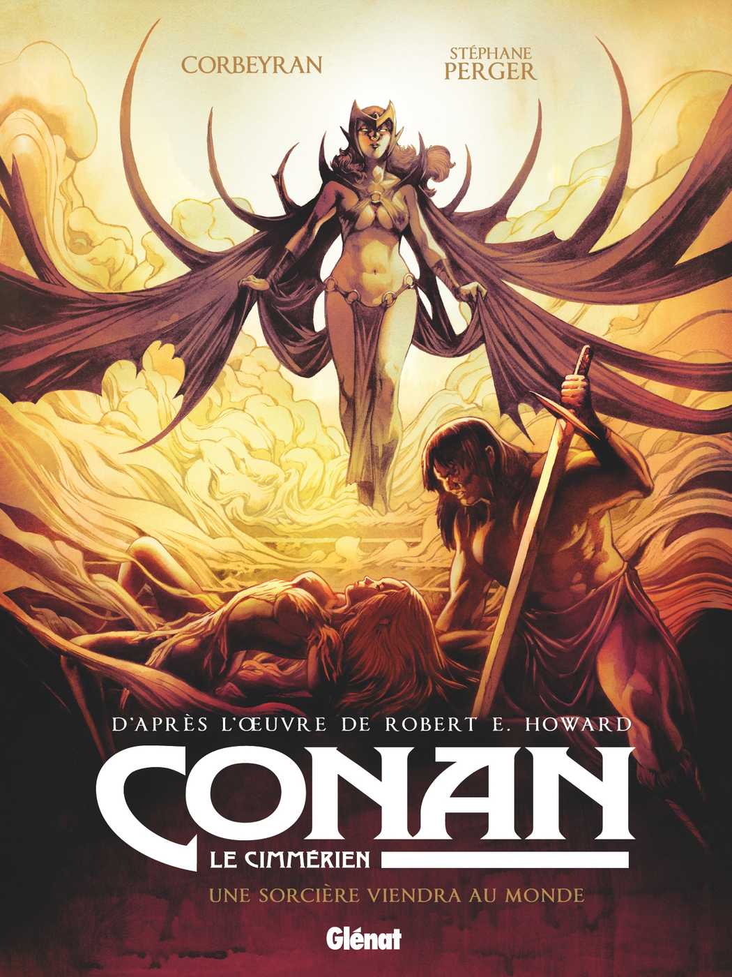 Couverture Conan le Cimmérien Une sorcière viendra au monde Corbeyran Perger Glénat