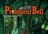 Couverture Professeur Bell T6 Les Enfants perdus Sfar Le Roux Brizard Delcourt