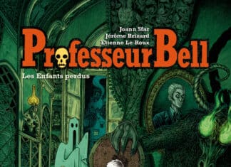 Couverture Professeur Bell T6 Les Enfants perdus Sfar Le Roux Brizard Delcourt
