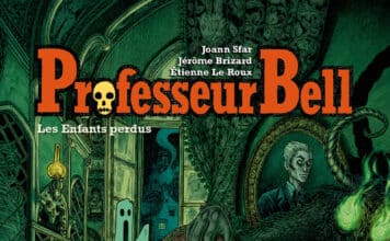 Couverture Professeur Bell T6 Les Enfants perdus Sfar Le Roux Brizard Delcourt