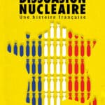Couverture Dissuasion nucléaire Une histoire française Bartoll Otero Delcourt
