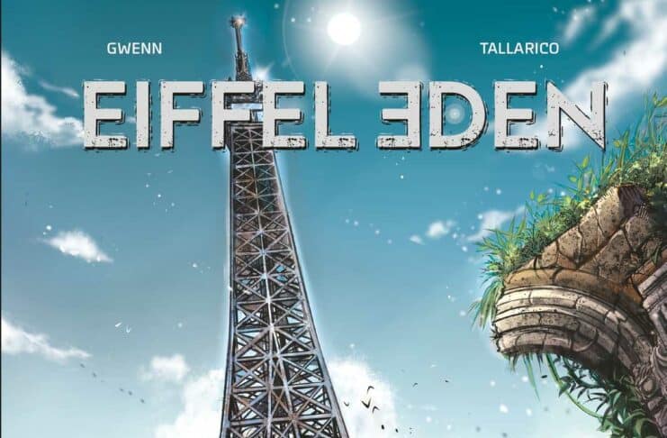 Couverture Eiffel Eden T1 Gwenn Dario Tallarico Glénat