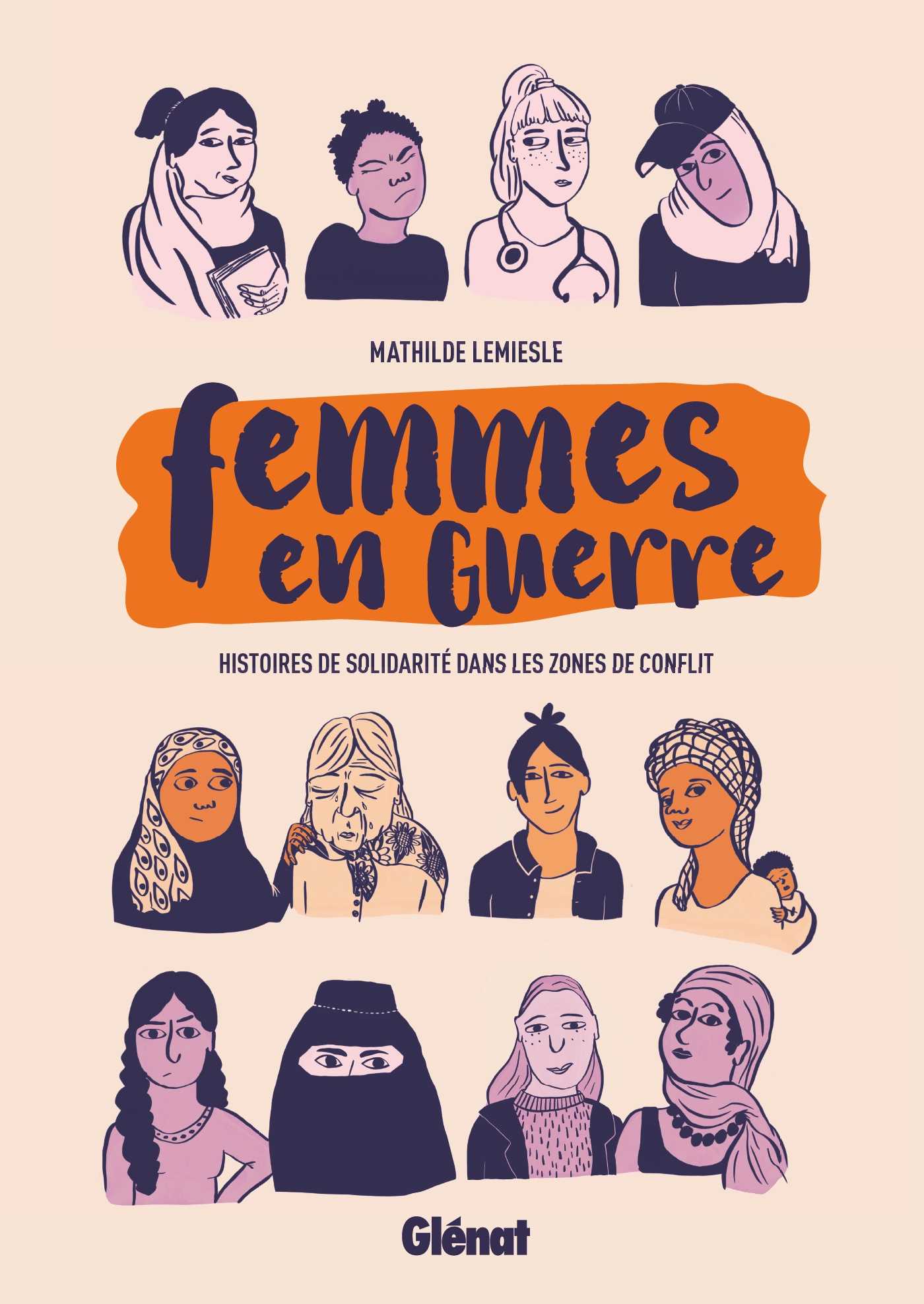 Couverture Femmes en guerre Mathilde Lemiesle Glénat