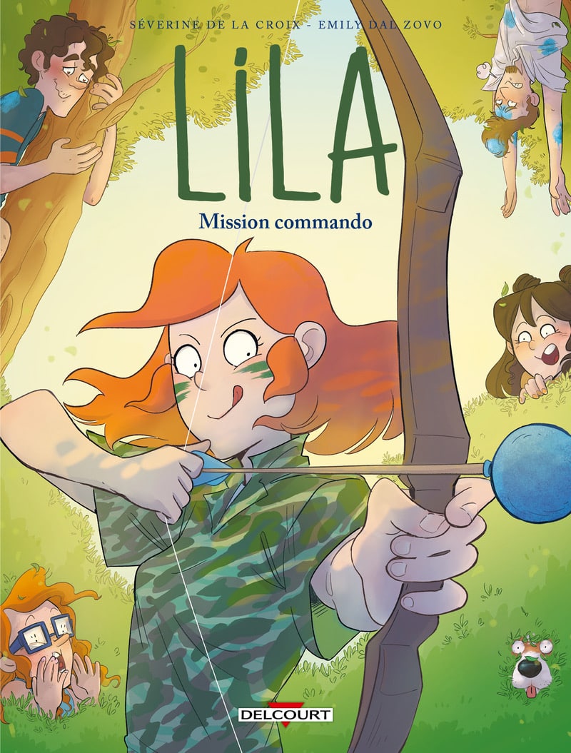 Couverture Lila T10 Mission commando Séverine de La Croix Emily Dal Zovo Delcourt