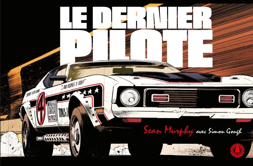 Couverture Le Dernier Pilote Sean Murphy Astrolabe