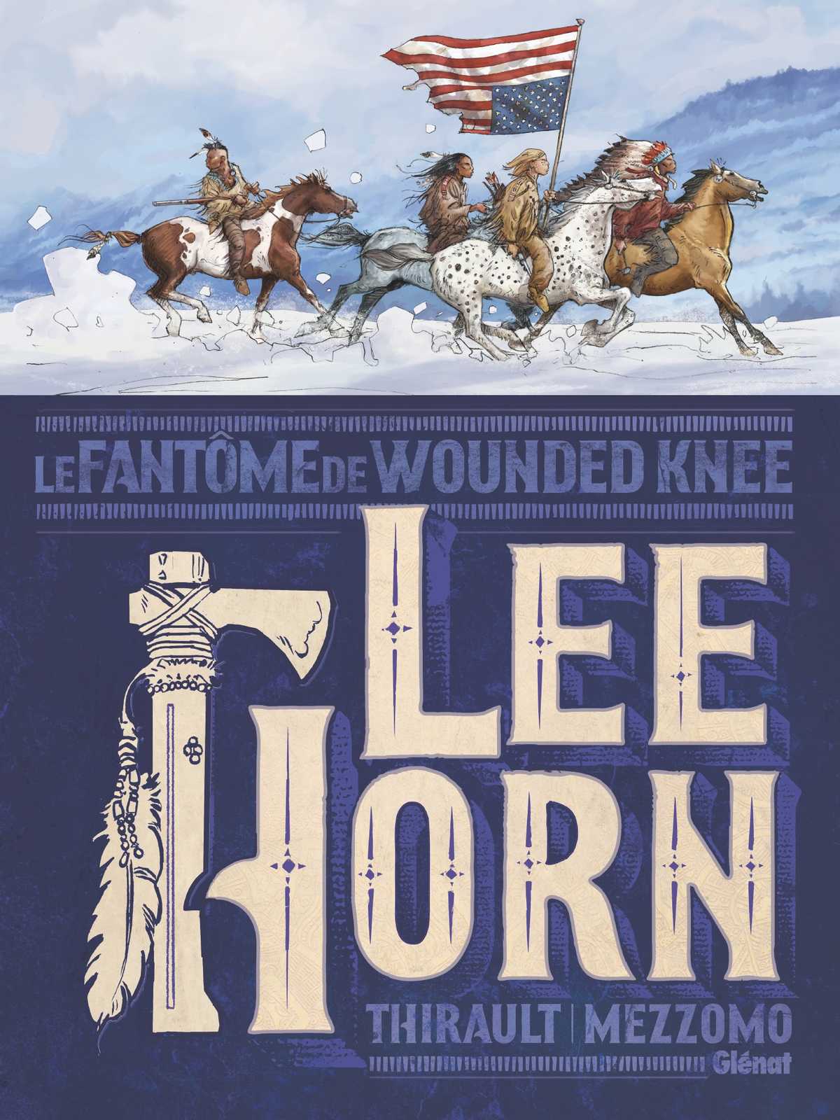 Couverture Lee Horn Le Fantôme de Wounded Knee Thirault Mezzomo Glénat