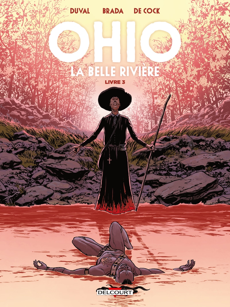 Couverture Ohio La Belle Rivière T03 Duval Brada Delcourt