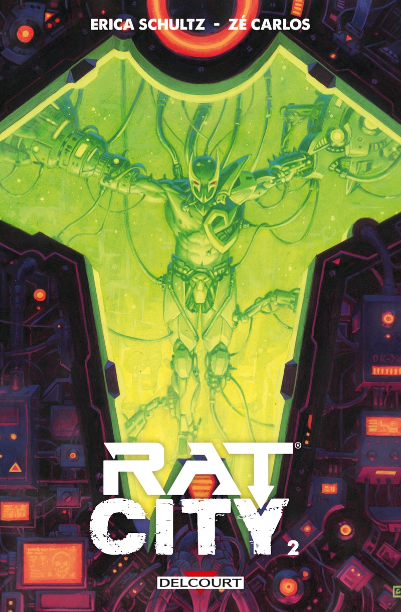 Couverture Rat City T2 Erica Schultz Zé Carlos Delcourt