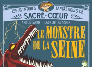 Couverture Les aventures fantastiques de Sacré-Cœur 7 Le monstre de la Seine Amélie Sarn Laurent Audouin Gallimard Jeunesse