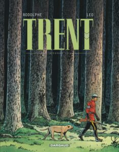 Couverture Trent Intégrale 1 Rodolphe Léo Dargaud
