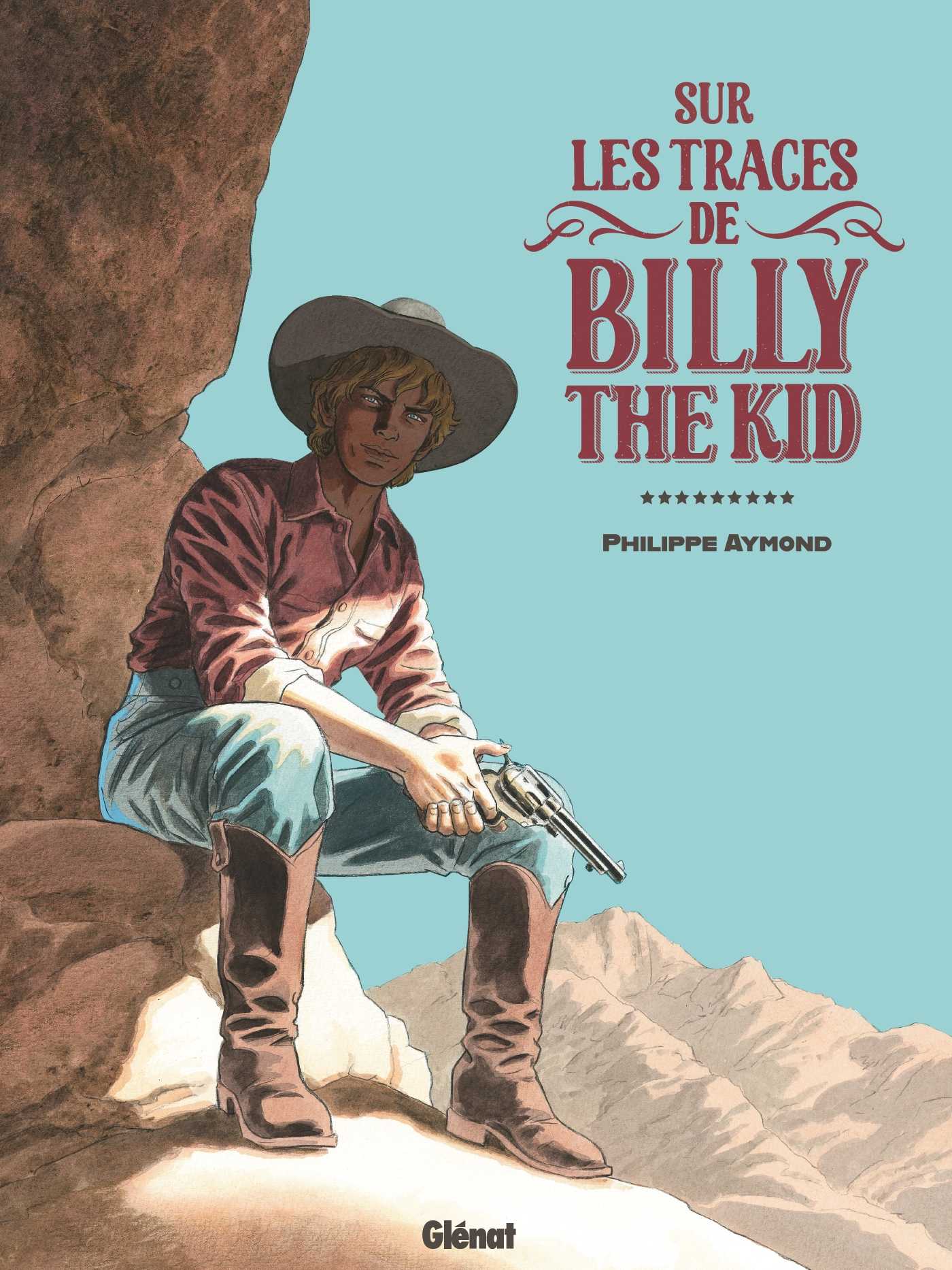Couverture Sur les traces de Billy the Kid Philippe Aymond Glénat