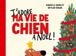 Couverture J'adore ma vie de chien à Noël Kashelle Gourley Skylar Hogan Gallimard Jeunesse