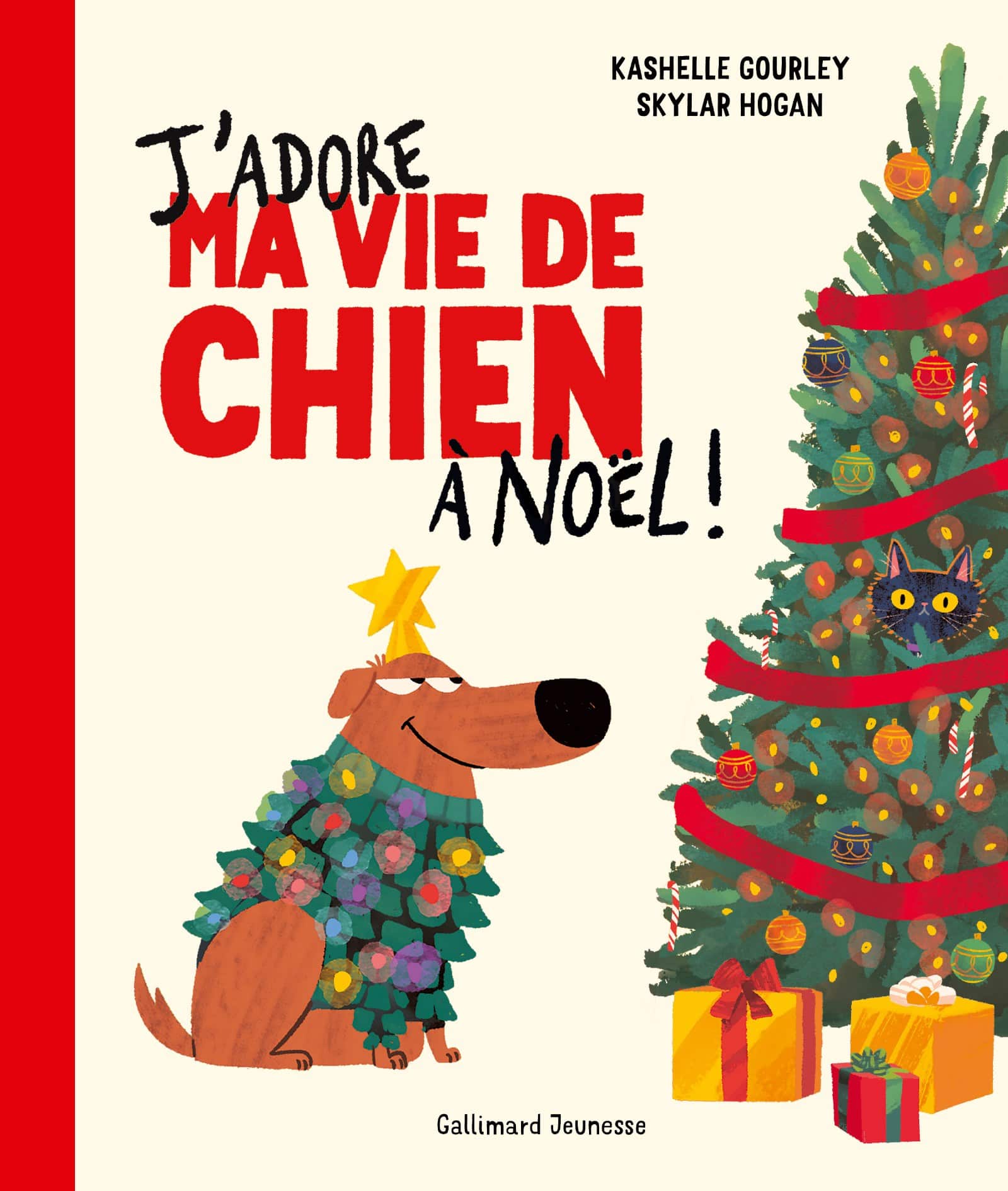Couverture J'adore ma vie de chien à Noël Kashelle Gourley Skylar Hogan Gallimard Jeunesse
